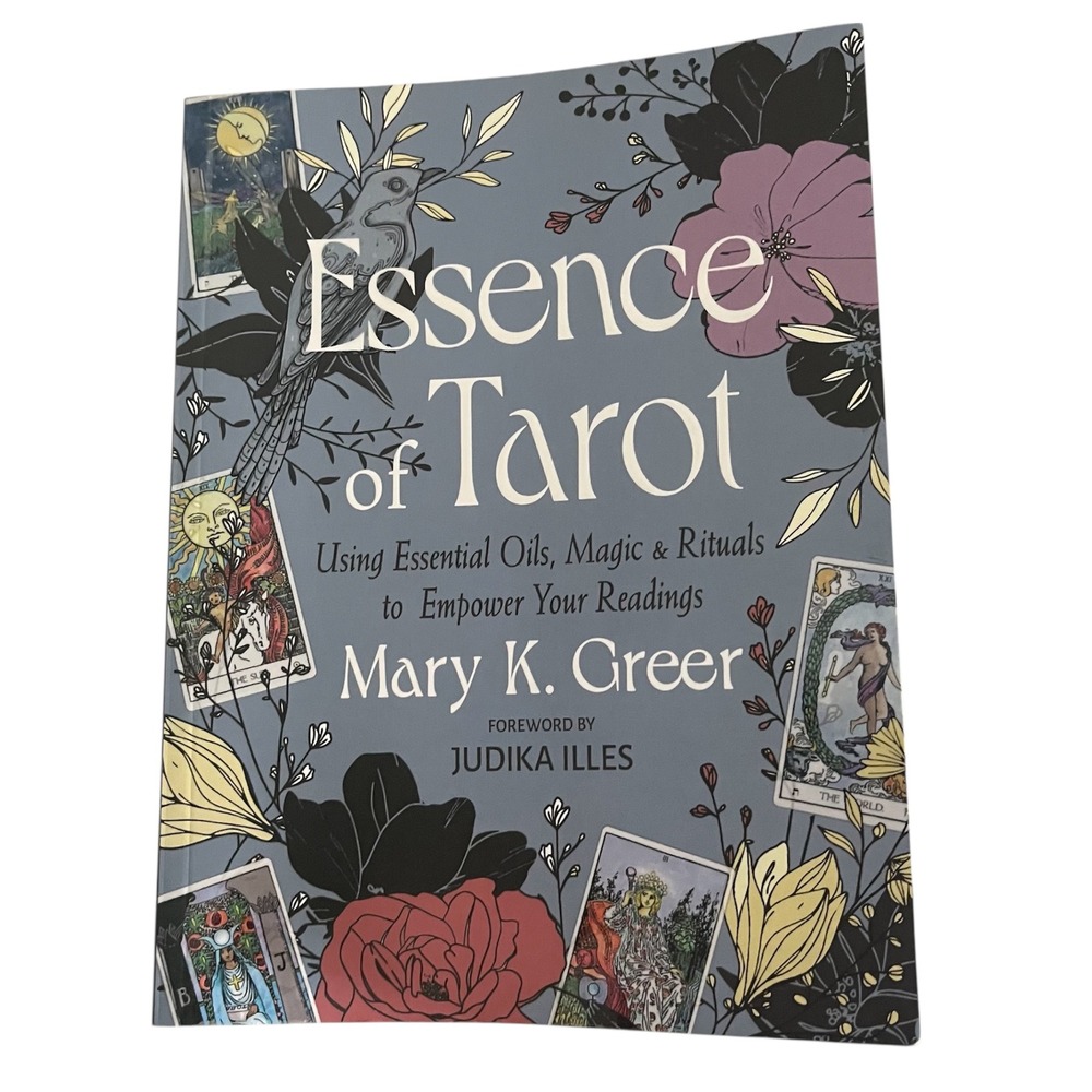 Essence of Tarot Mary K Greer Essential Oils Magic Rituals Book 9781578638529